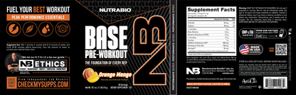 The tub label for NutraBio's orange and mango flavored Base Pre Workout supplement, featuring the nutrition facts, directions, and more.