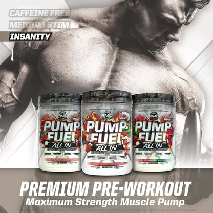 Pump Fuel® ALL IN Insanity
